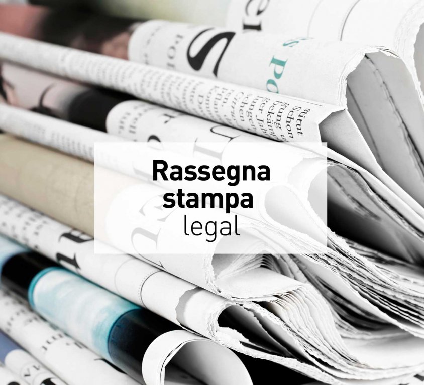 Rassegna Stampa Legal